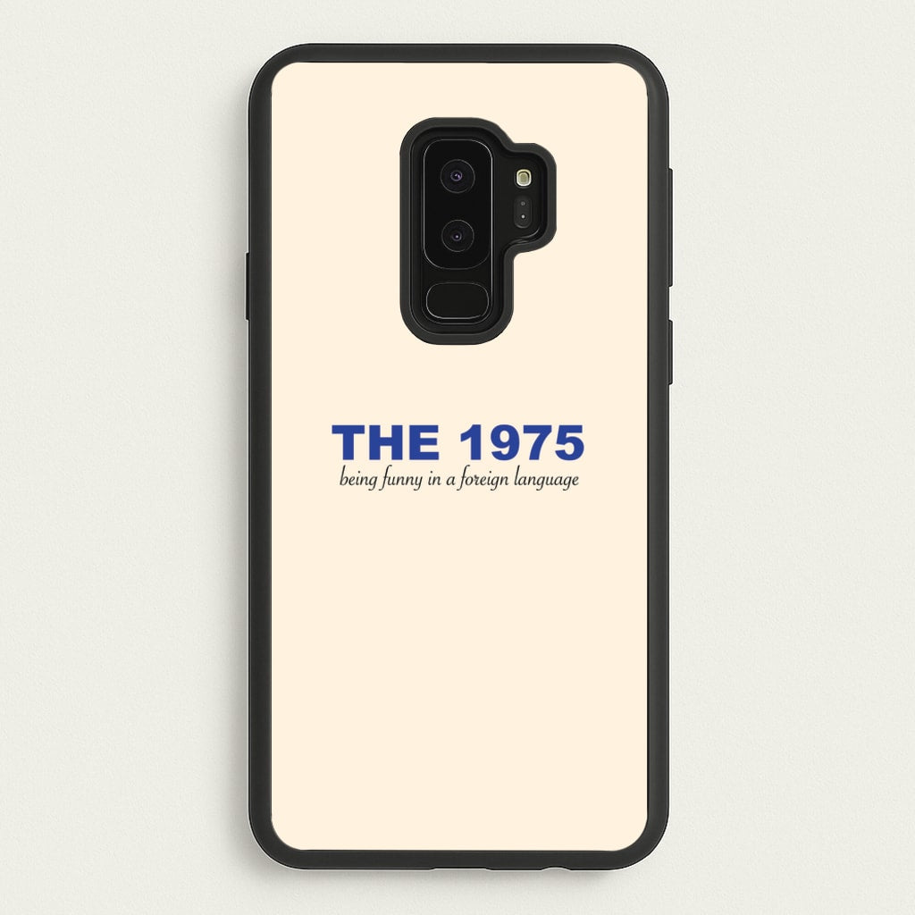 Being Funny - The 1975 - The 1975 Phone Case for Galaxy S9 Plus