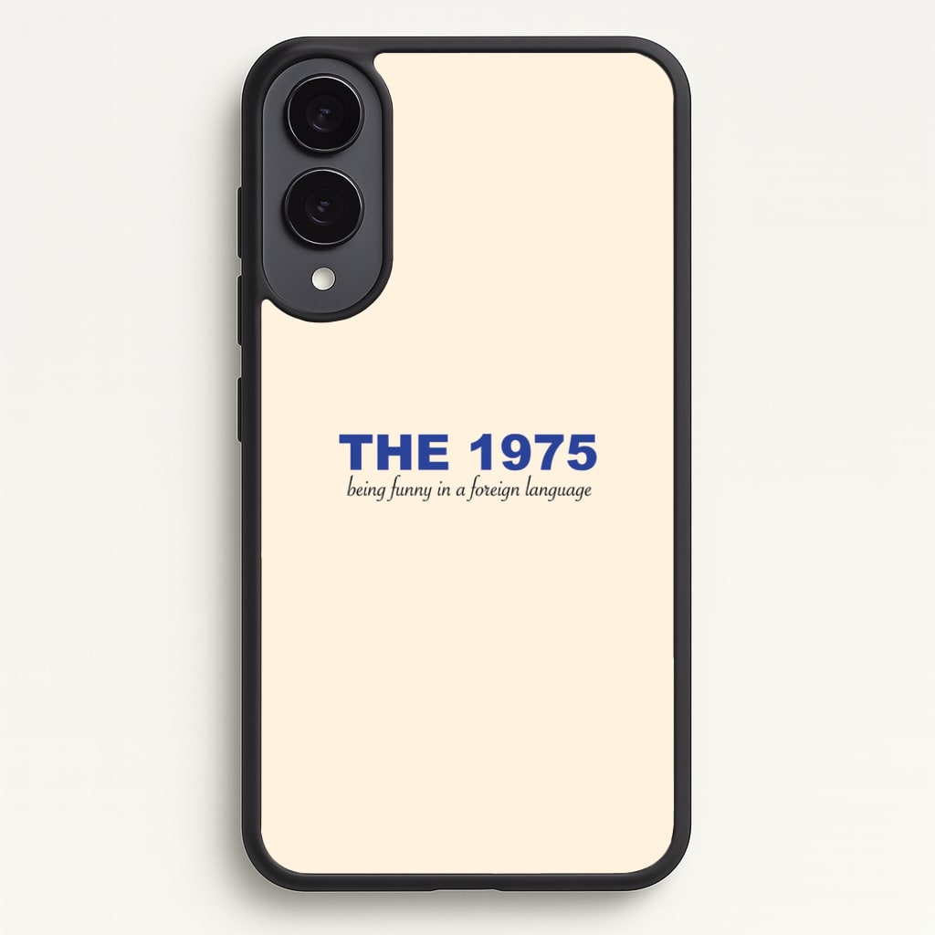 Being Funny - The 1975 - The 1975 Phone Case for Galaxy S25 Edge