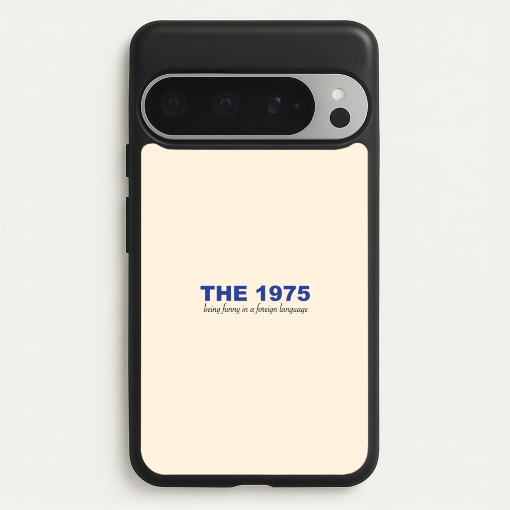 Being Funny - The 1975 - The 1975 Phone Case for Google Pixel 9 Pro XL