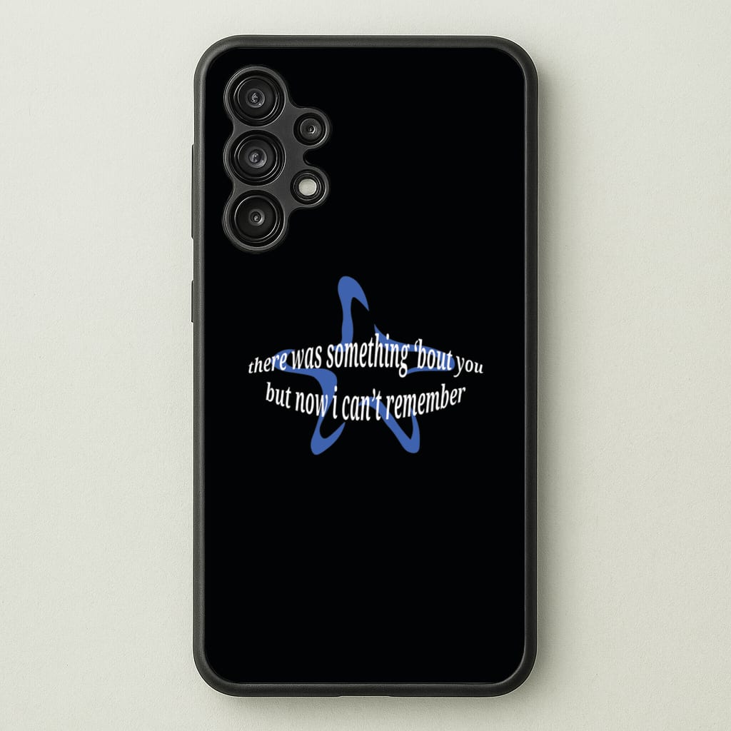 There Was Something About You - The 1975 - The 1975 Phone Case for Galaxy A13