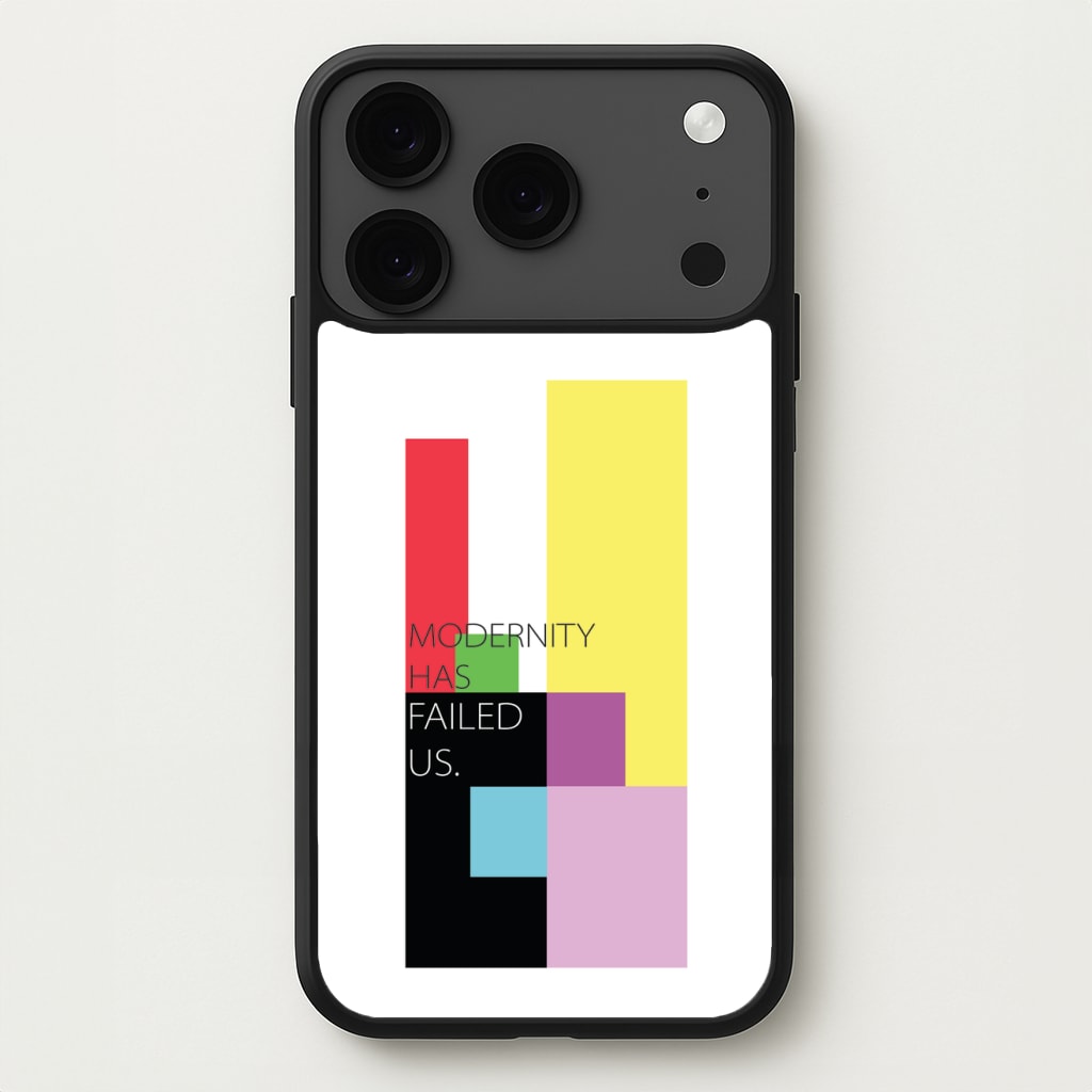 Modernity Has Failed Us - The 1975 Phone Case for iPhone 17 Pro Max