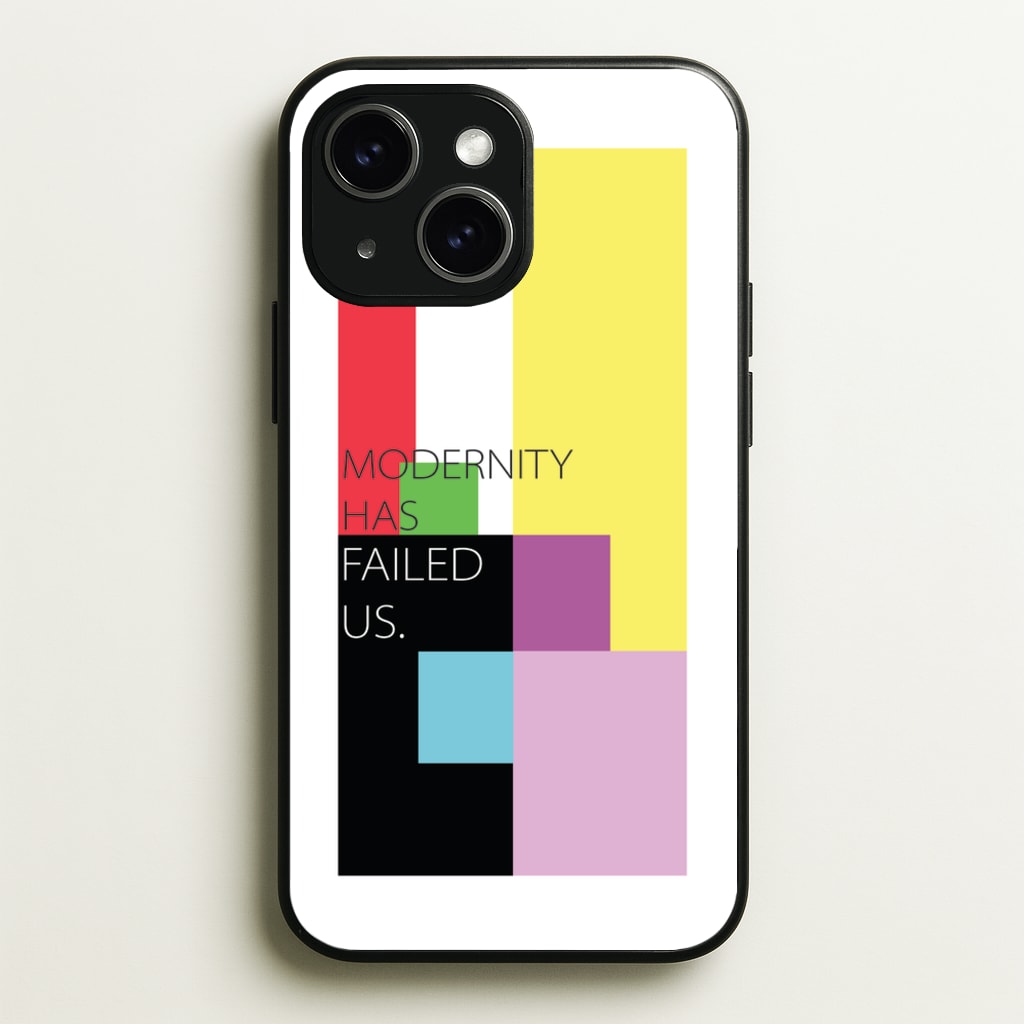 Modernity Has Failed Us - The 1975 - The 1975 Phone Case for iPhone 14 Plus