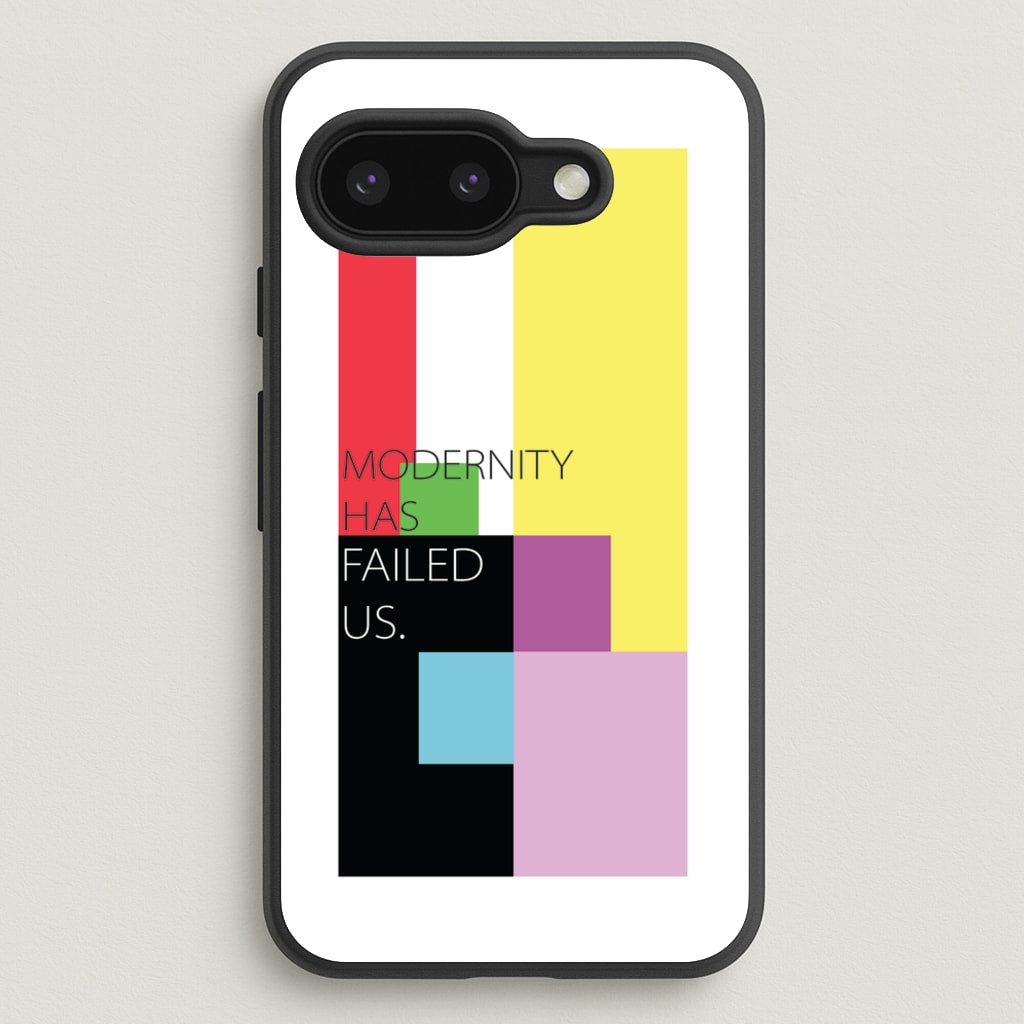 Modernity Has Failed Us - The 1975 - The 1975 Phone Case for Google Pixel 9a