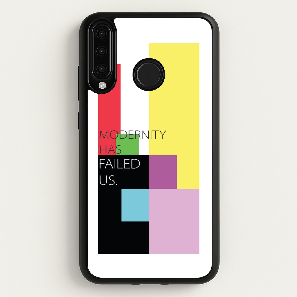 Modernity Has Failed Us - The 1975 - The 1975 Phone Case for Huawei P30 Lite