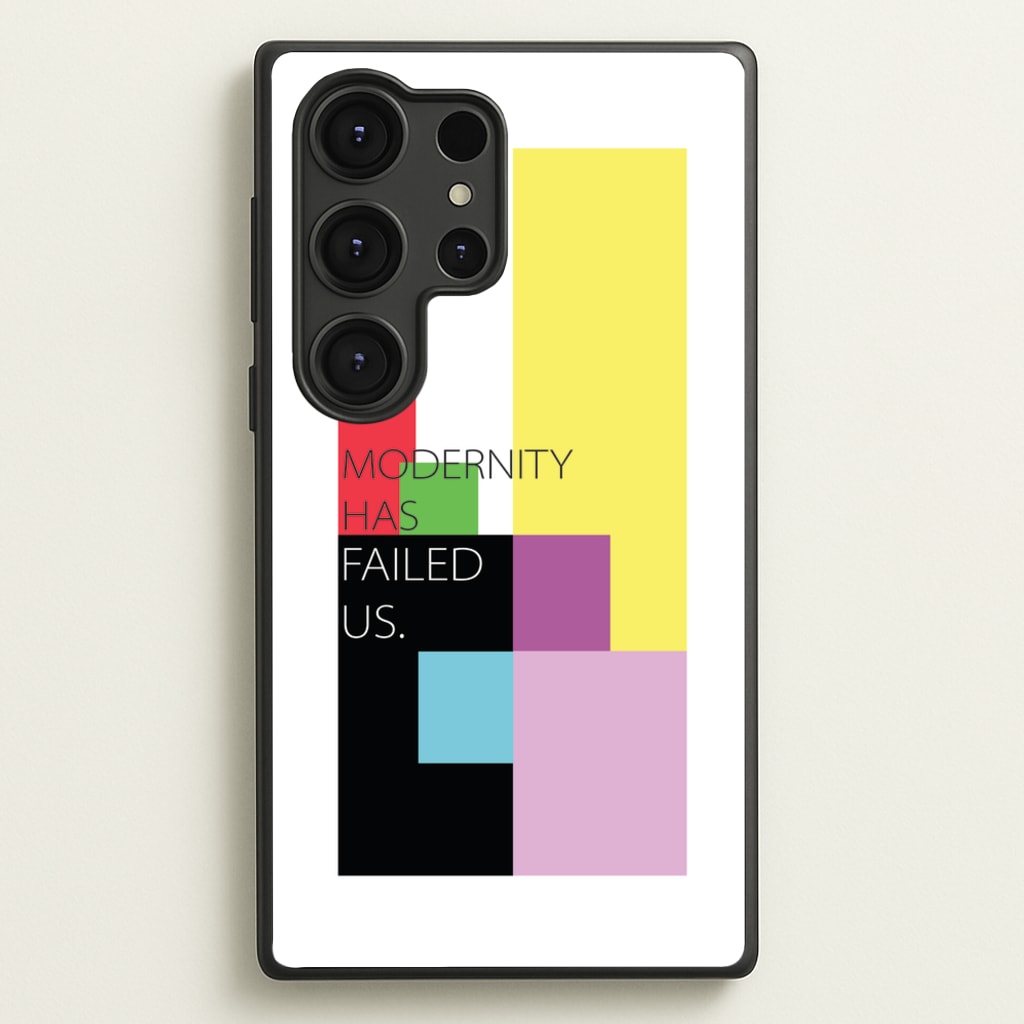 Modernity Has Failed Us - The 1975 - The 1975 Phone Case for Galaxy S25 Ultra