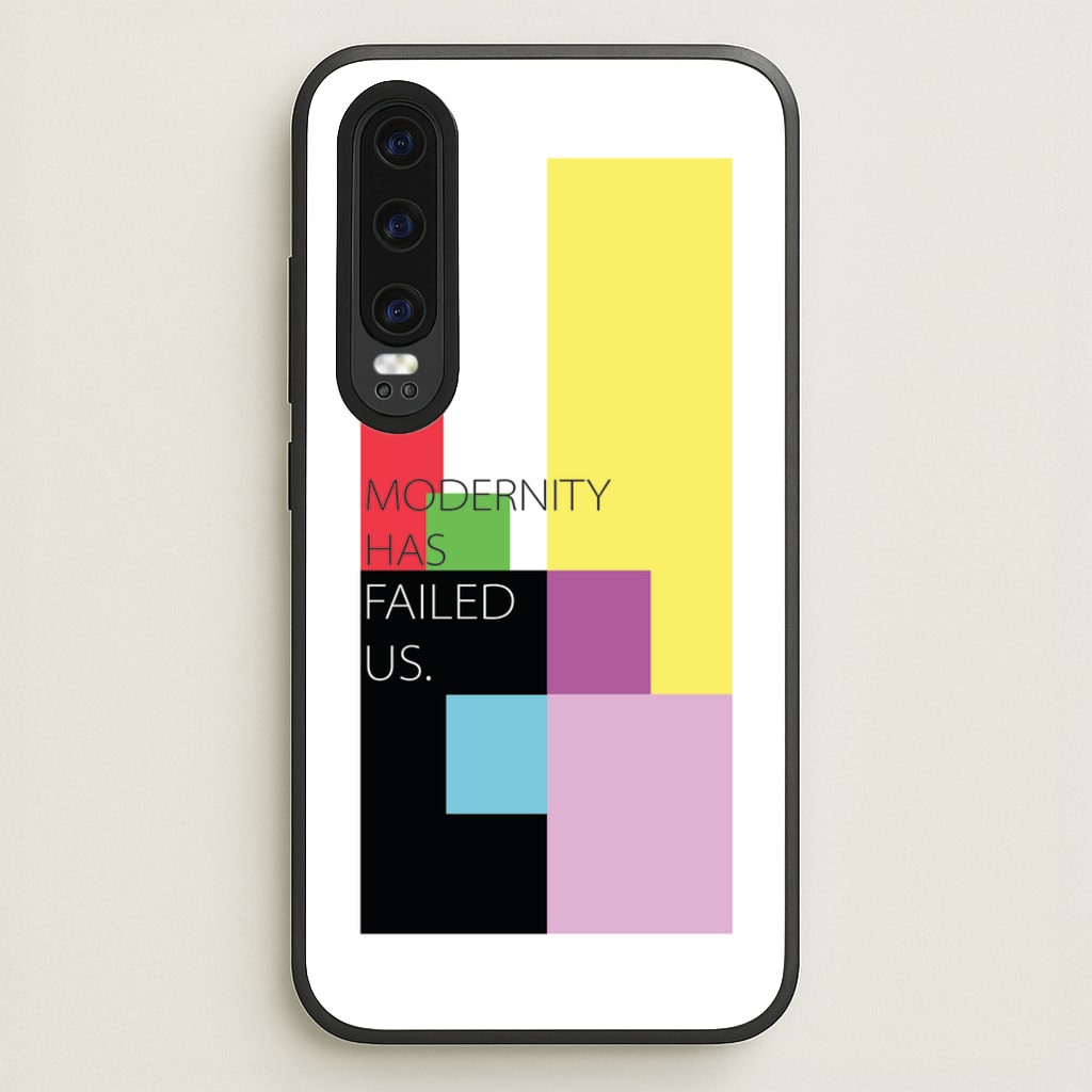 Modernity Has Failed Us - The 1975 - The 1975 Phone Case for Huawei P30