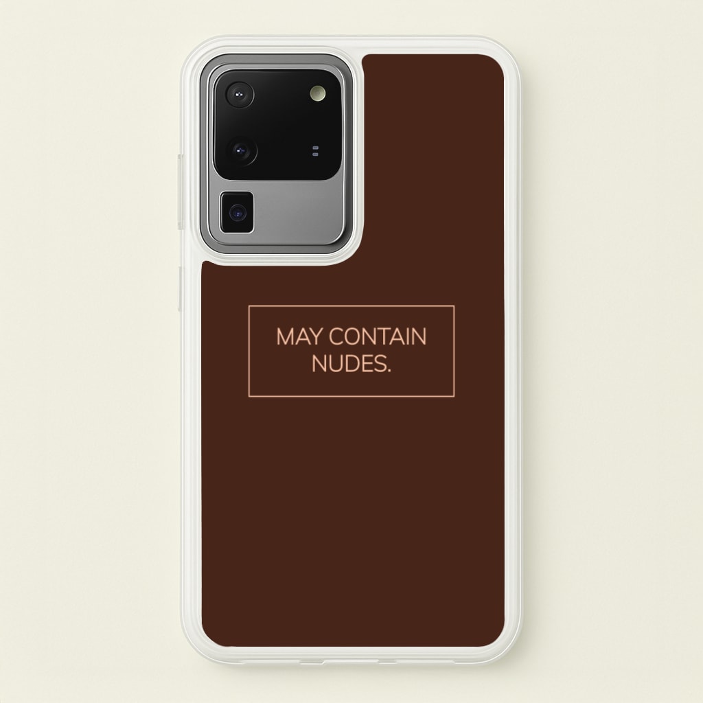 May Contain Nudes - Nudes Phone Case for Galaxy S20 Ultra