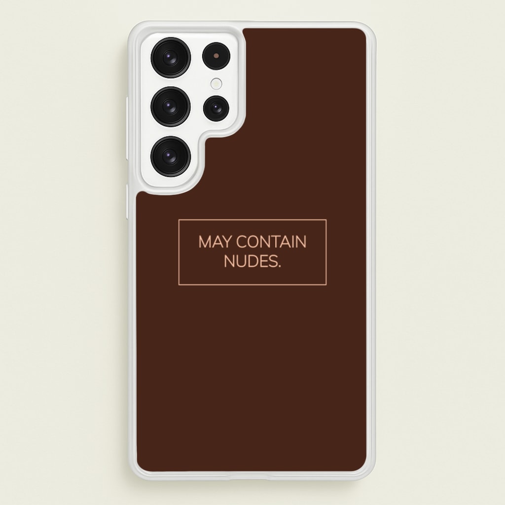 May Contain Nudes - Nudes Phone Case for Galaxy S22 Ultra