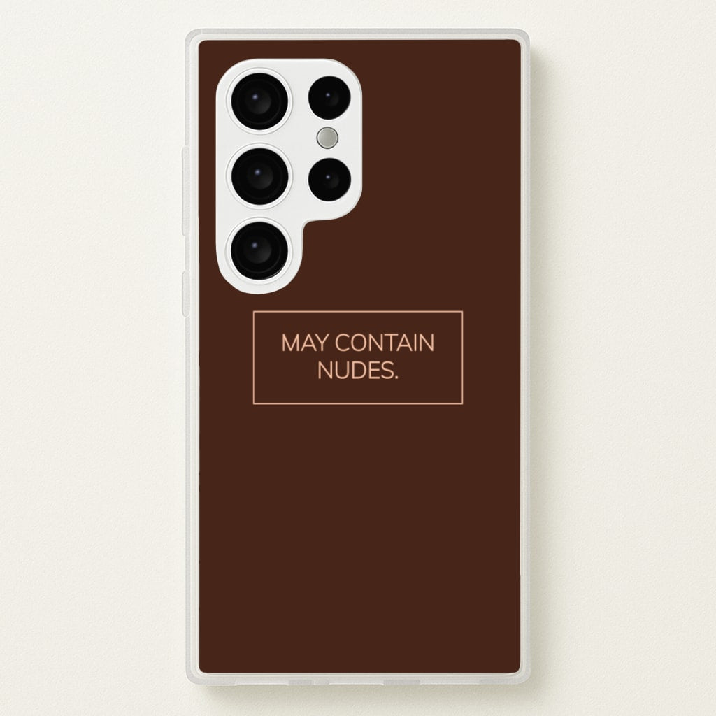 May Contain Nudes - Nudes Phone Case for Galaxy S24 Ultra