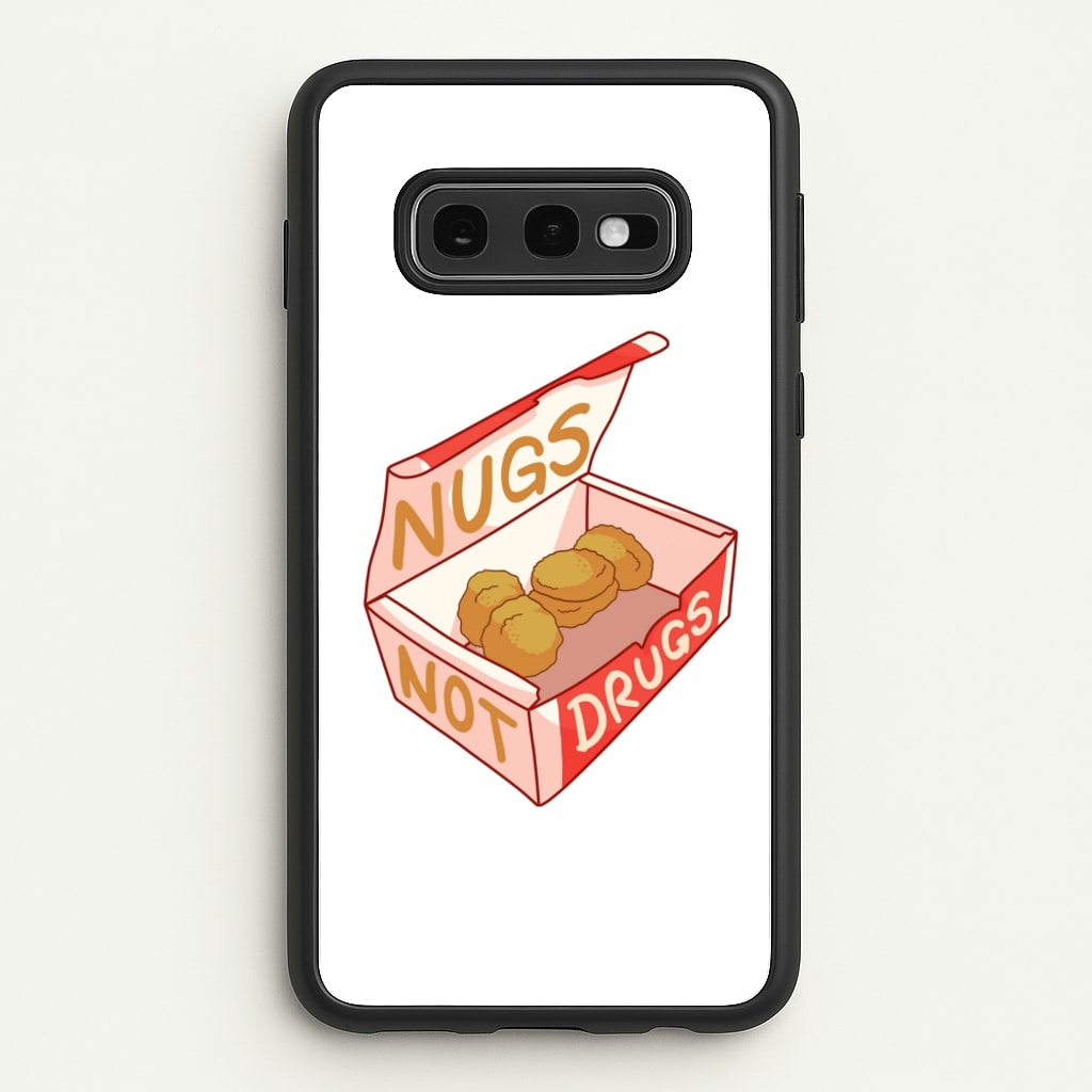 Nugs not Drugs Tumblr Style - Phone Case for Galaxy S10e