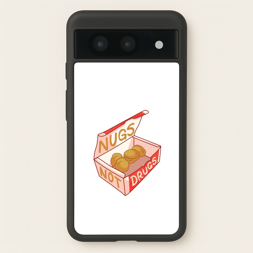 Nugs not Drugs Tumblr Style - Phone Case for Google Pixel 8a