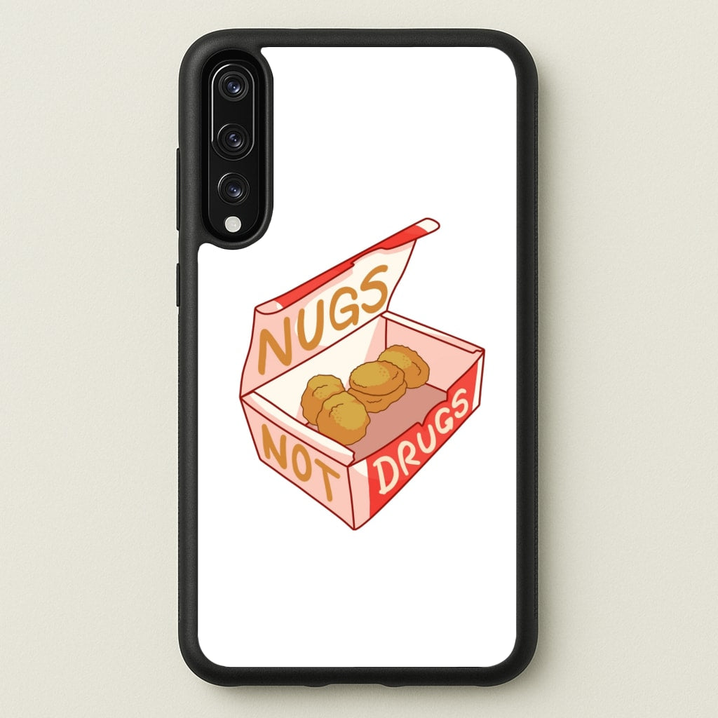 Nugs not Drugs Tumblr Style - Phone Case for Huawei P20 Pro