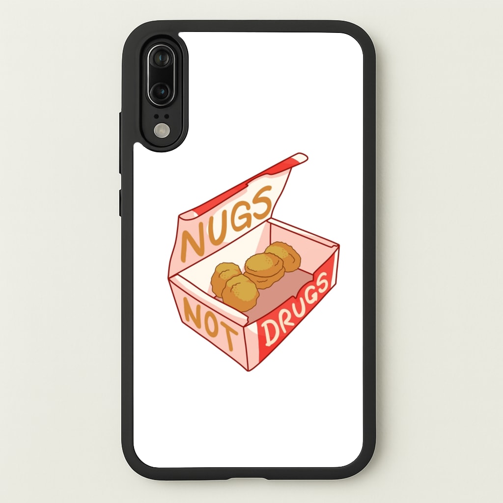 Nugs not Drugs Tumblr Style - Phone Case for Huawei P20