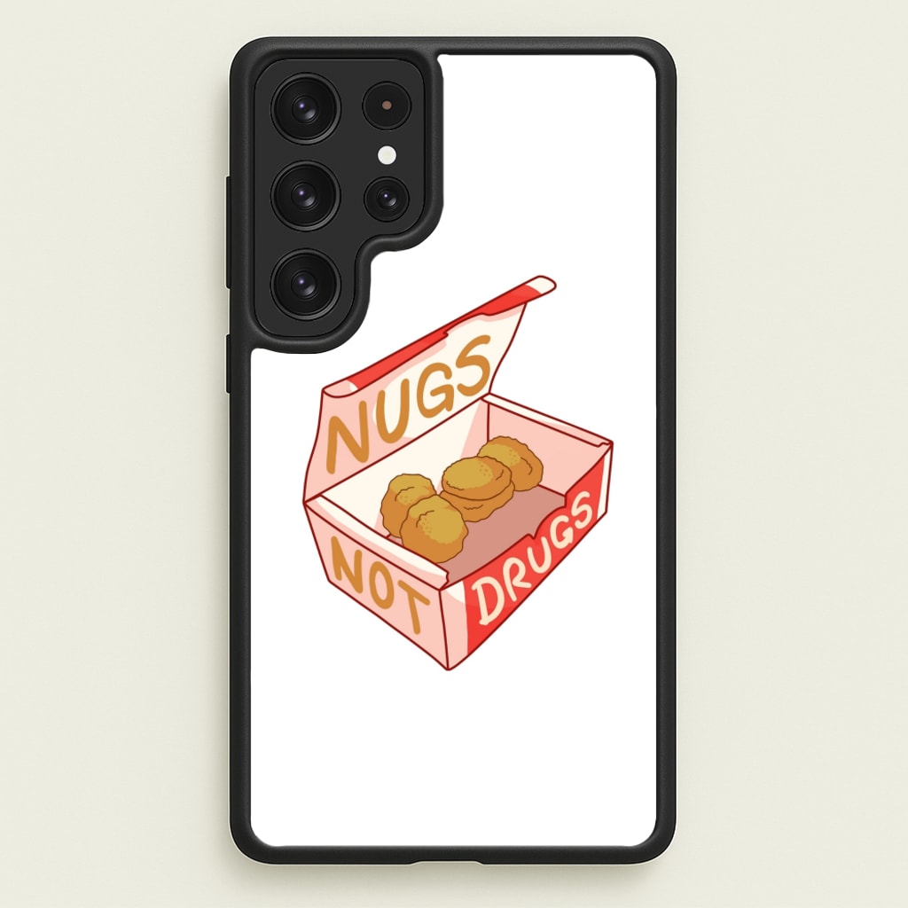 Nugs not Drugs Tumblr Style - Phone Case for Galaxy S22 Ultra
