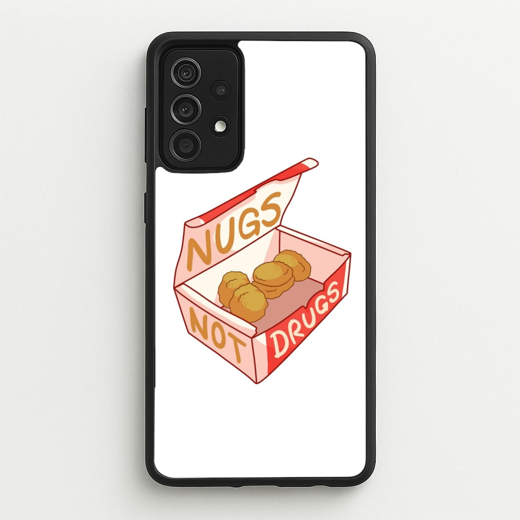 Nugs not Drugs Tumblr Style - Phone Case for Galaxy A52 / A52s