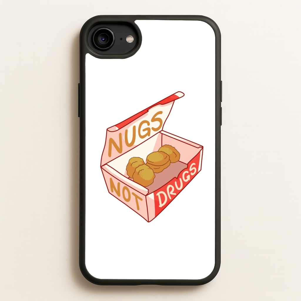 Nugs not Drugs Tumblr Style - Phone Case for iPhone 6 / 7 / 8 / SE