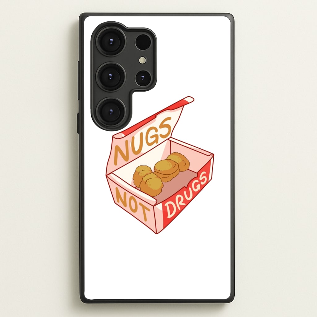 Nugs not Drugs Tumblr Style - Phone Case for Galaxy S25 Ultra