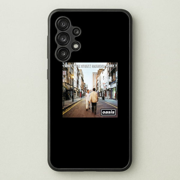 What's The Story - Oasis Phone Case for Galaxy A13