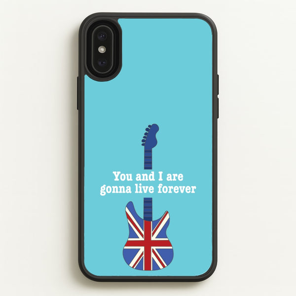 You And I Are Gonna Live Forever - Oasis Phone Case for iPhone XS Max