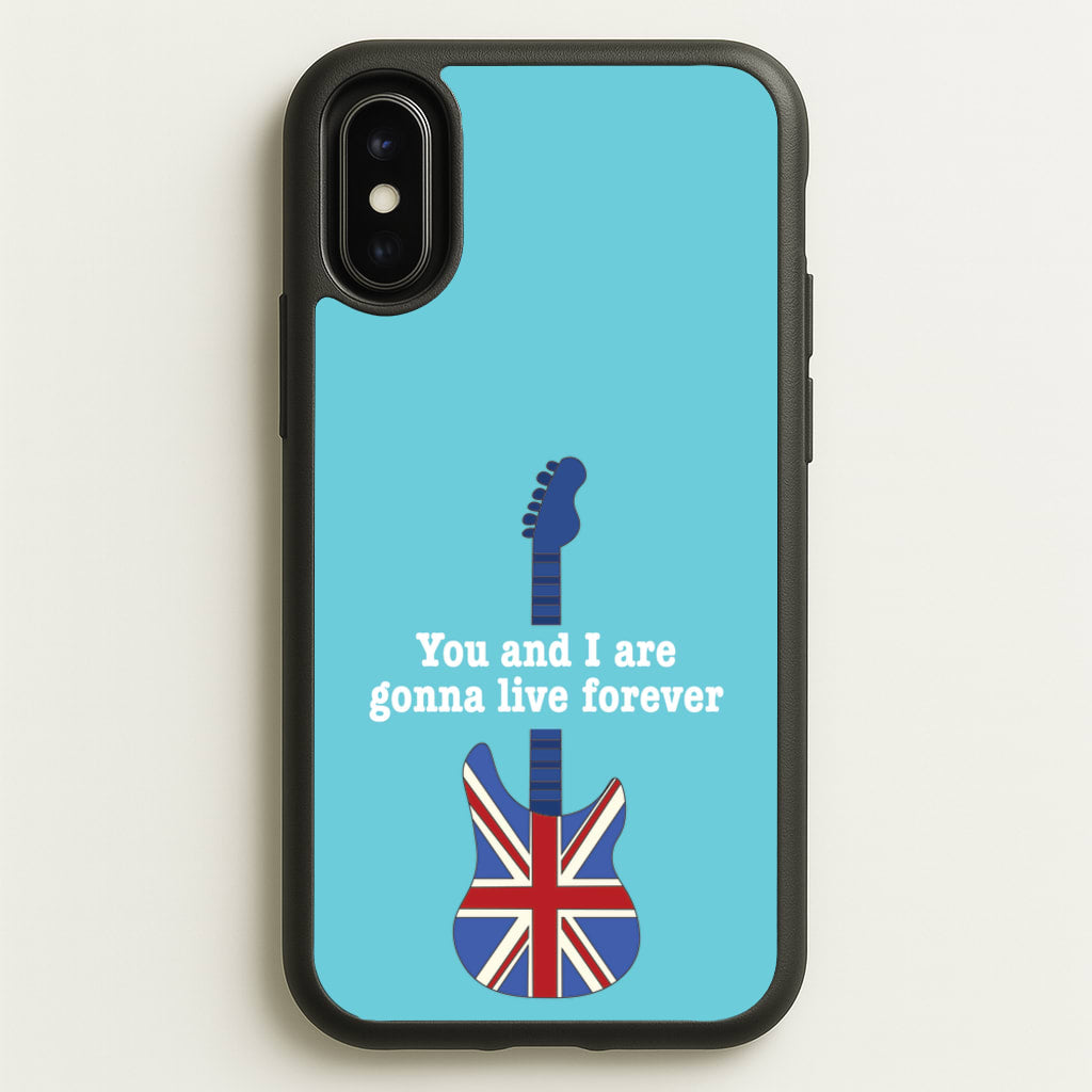 You And I Are Gonna Live Forever - Oasis Phone Case for iPhone X / XS
