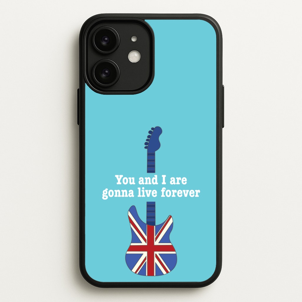You And I Are Gonna Live Forever - Oasis Phone Case for iPhone 11