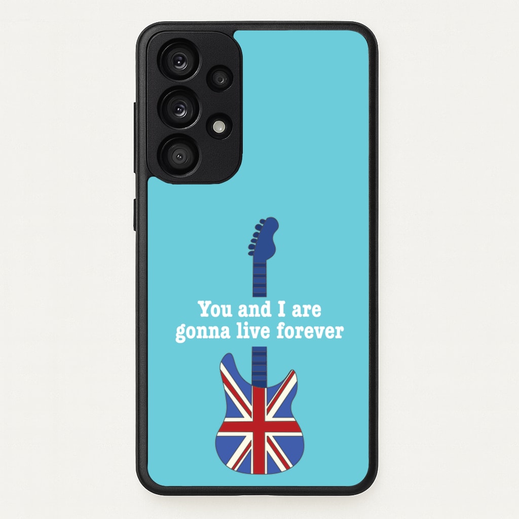 You And I Are Gonna Live Forever - Oasis Phone Case for Galaxy A33