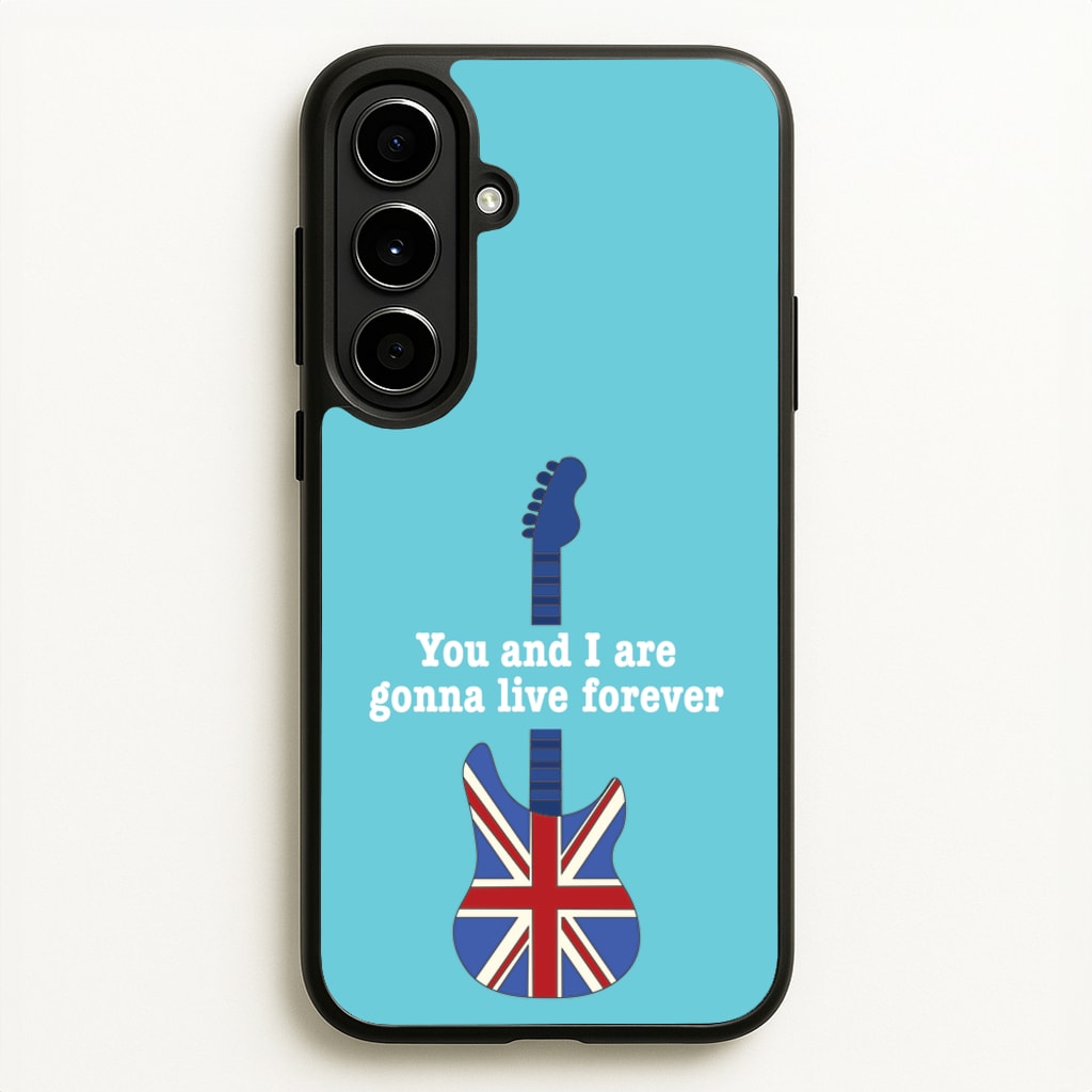 You And I Are Gonna Live Forever - Oasis Phone Case for Galaxy A56