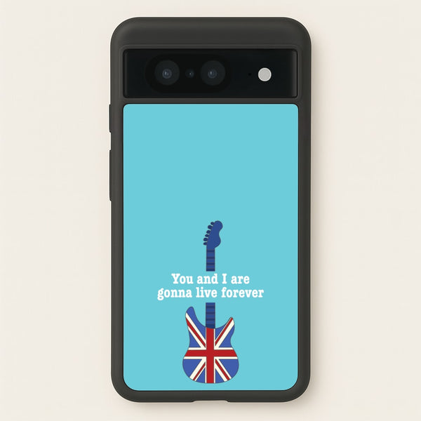 You And I Are Gonna Live Forever - Oasis Phone Case for Google Pixel 8