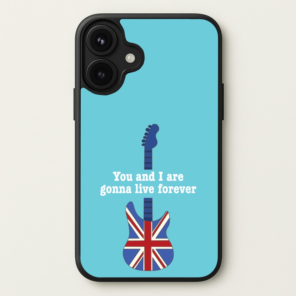 You And I Are Gonna Live Forever Phone Case for iPhone 17
