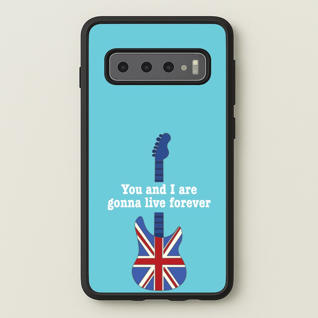 You And I Are Gonna Live Forever - Oasis Phone Case for Galaxy S10