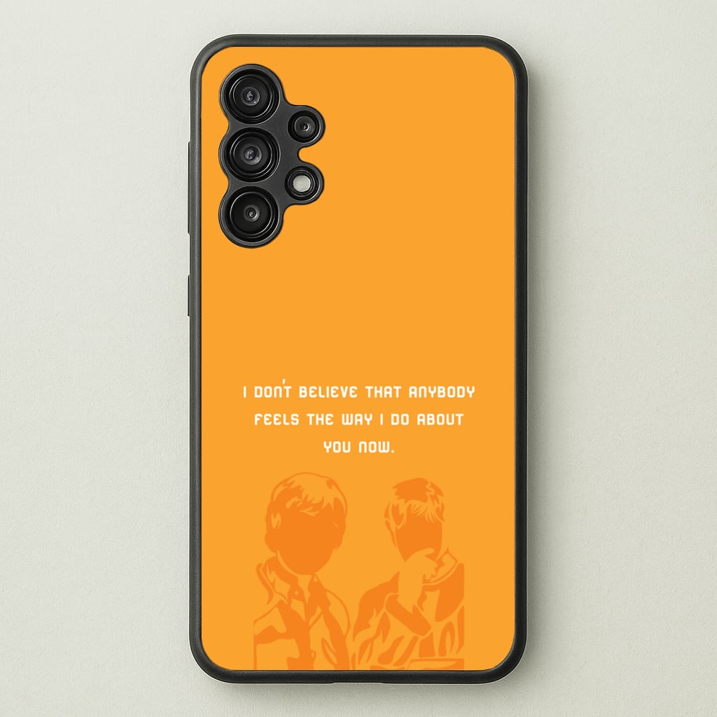 I Don't Believe That Anybody - Oasis Phone Case for Galaxy A13