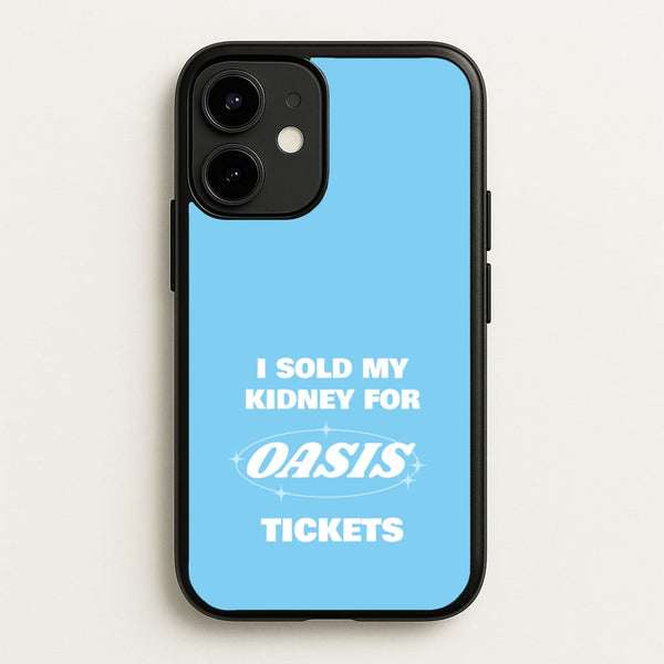I Sold My Kidney For Tickets - Oasis Phone Case for iPhone 12 / 12 Pro