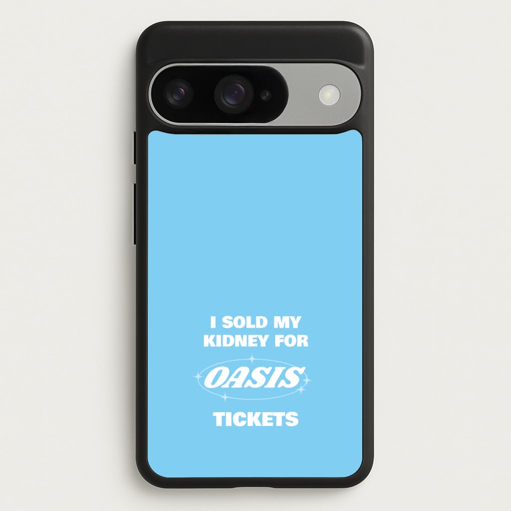 I Sold My Kidney For Tickets Phone Case for Google Pixel 10 / 10 Pro