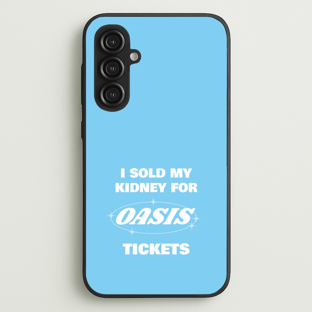 I Sold My Kidney For Tickets - Oasis Phone Case for Galaxy S23FE