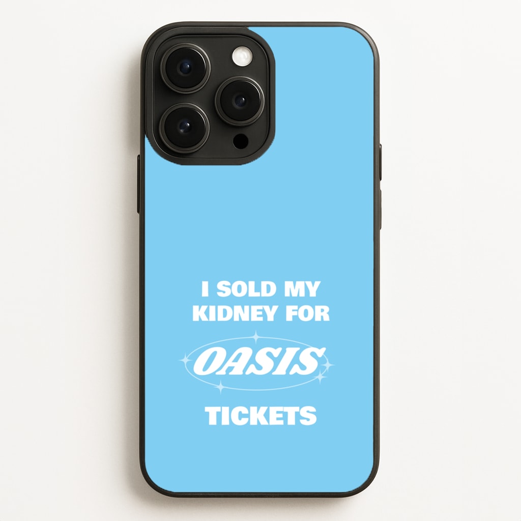 I Sold My Kidney For Tickets - Oasis Phone Case for iPhone 12 Pro Max