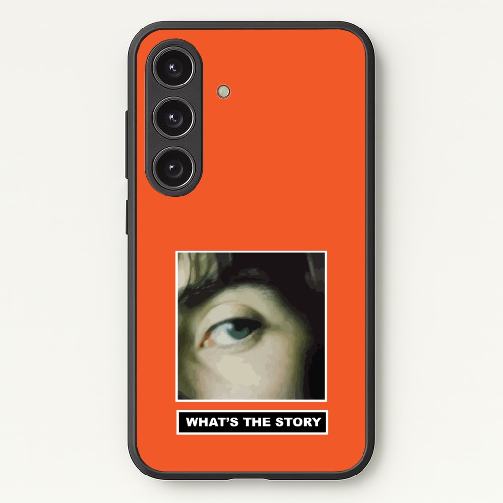 What's The Story Orange - Oasis Phone Case for Galaxy S24 Plus