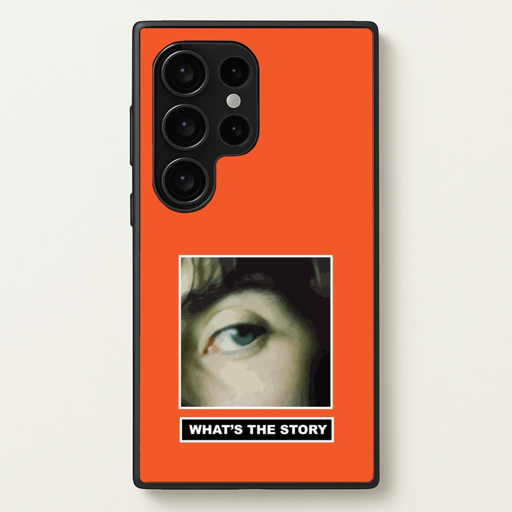 What's The Story Orange - Oasis Phone Case for Galaxy S24 Ultra