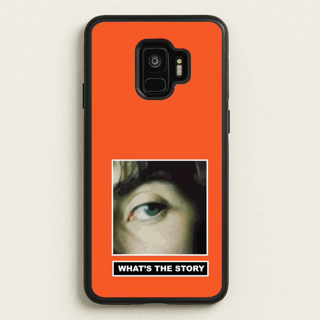 What's The Story Orange - Oasis Phone Case for Galaxy S9