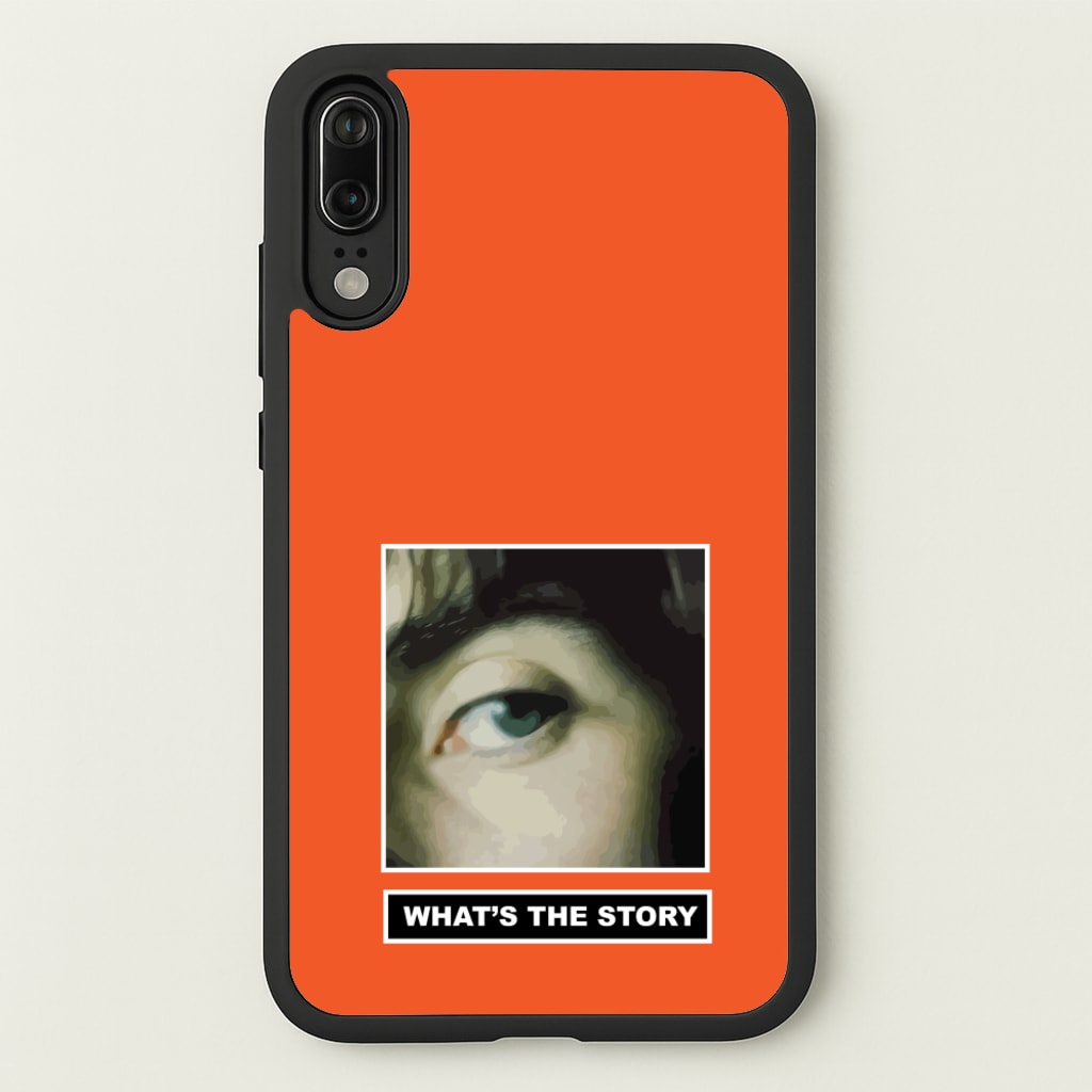 What's The Story Orange - Oasis Phone Case for Huawei P20