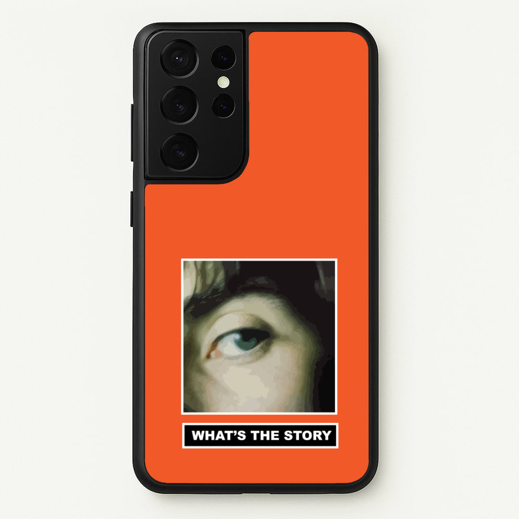What's The Story Orange - Oasis Phone Case for Galaxy S21 Ultra