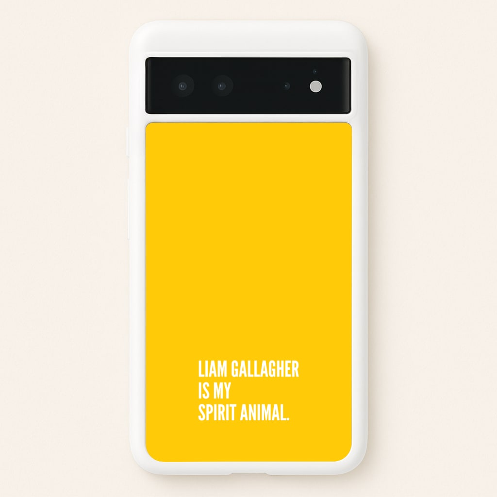 Liam Is My Spirit Animal - Oasis Phone Case for Google Pixel 6
