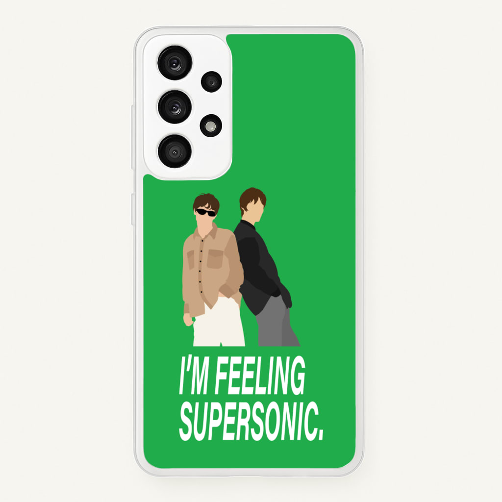 I'm Feeling Supersonic - Oasis Phone Case for Galaxy A53