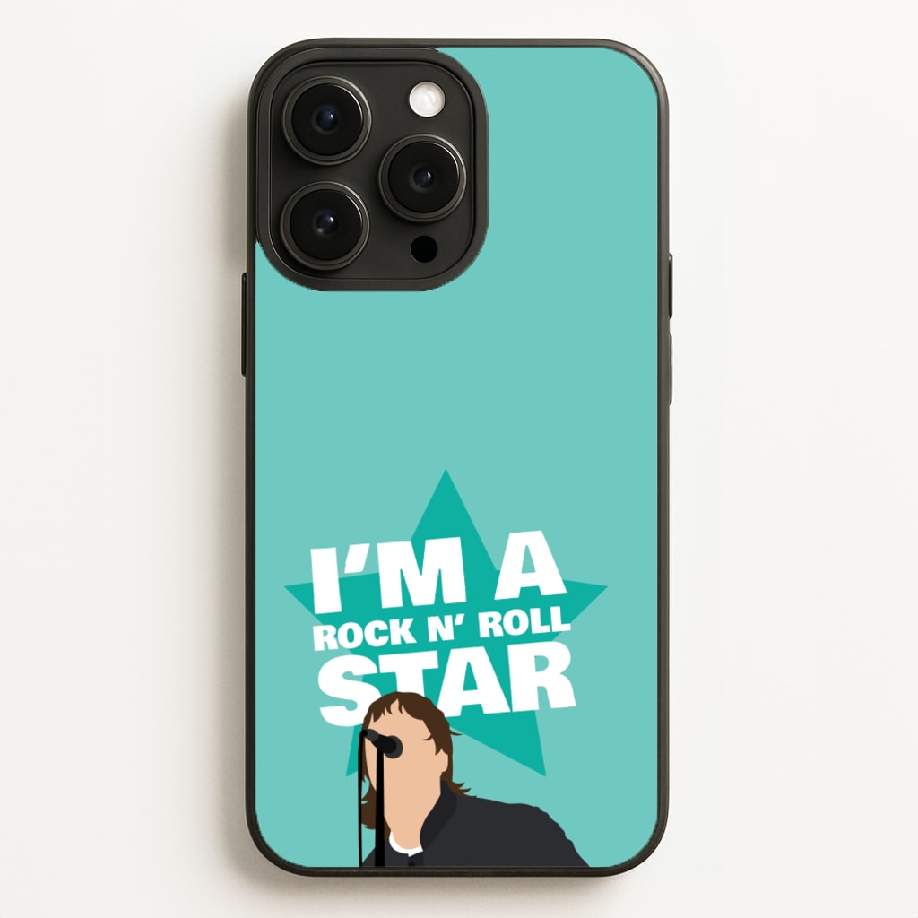 I'm A Rock And Roll Star - Oasis Phone Case for iPhone 16 Pro Max