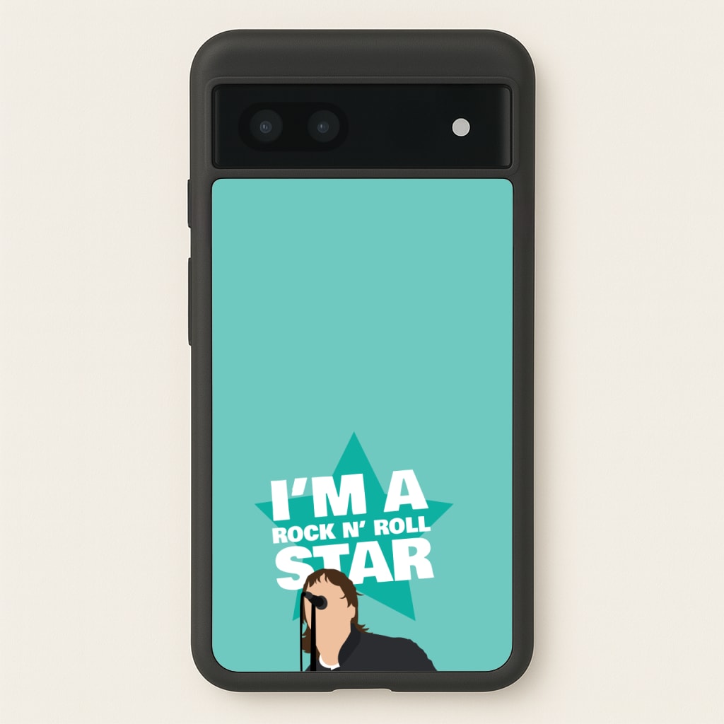 I'm A Rock And Roll Star - Oasis Phone Case for Google Pixel 7a