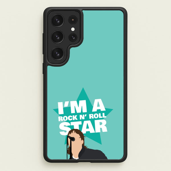 I'm A Rock And Roll Star - Oasis Phone Case for Galaxy S22 Ultra