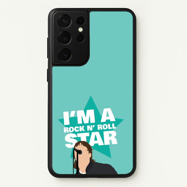 I'm A Rock And Roll Star - Oasis Phone Case for Galaxy S21 Ultra