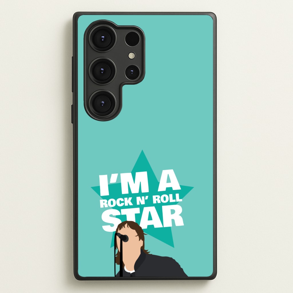 I'm A Rock And Roll Star - Oasis Phone Case for Galaxy S25 Ultra