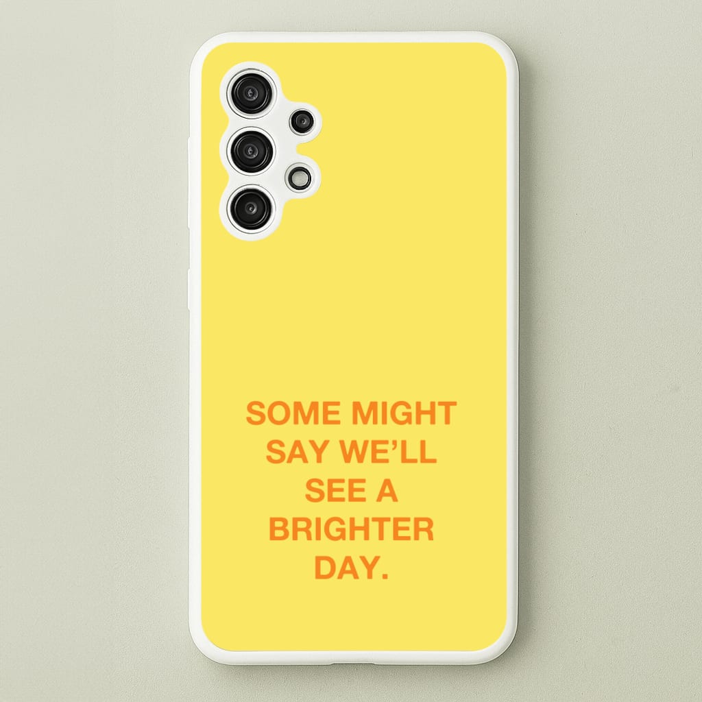 A Brighter Day - Oasis Phone Case for Galaxy A13