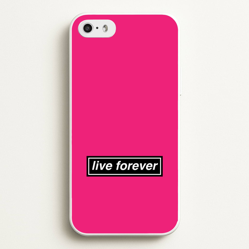 Live Forever - Oasis Phone Case for iPhone 5 / 5s / SE 2016