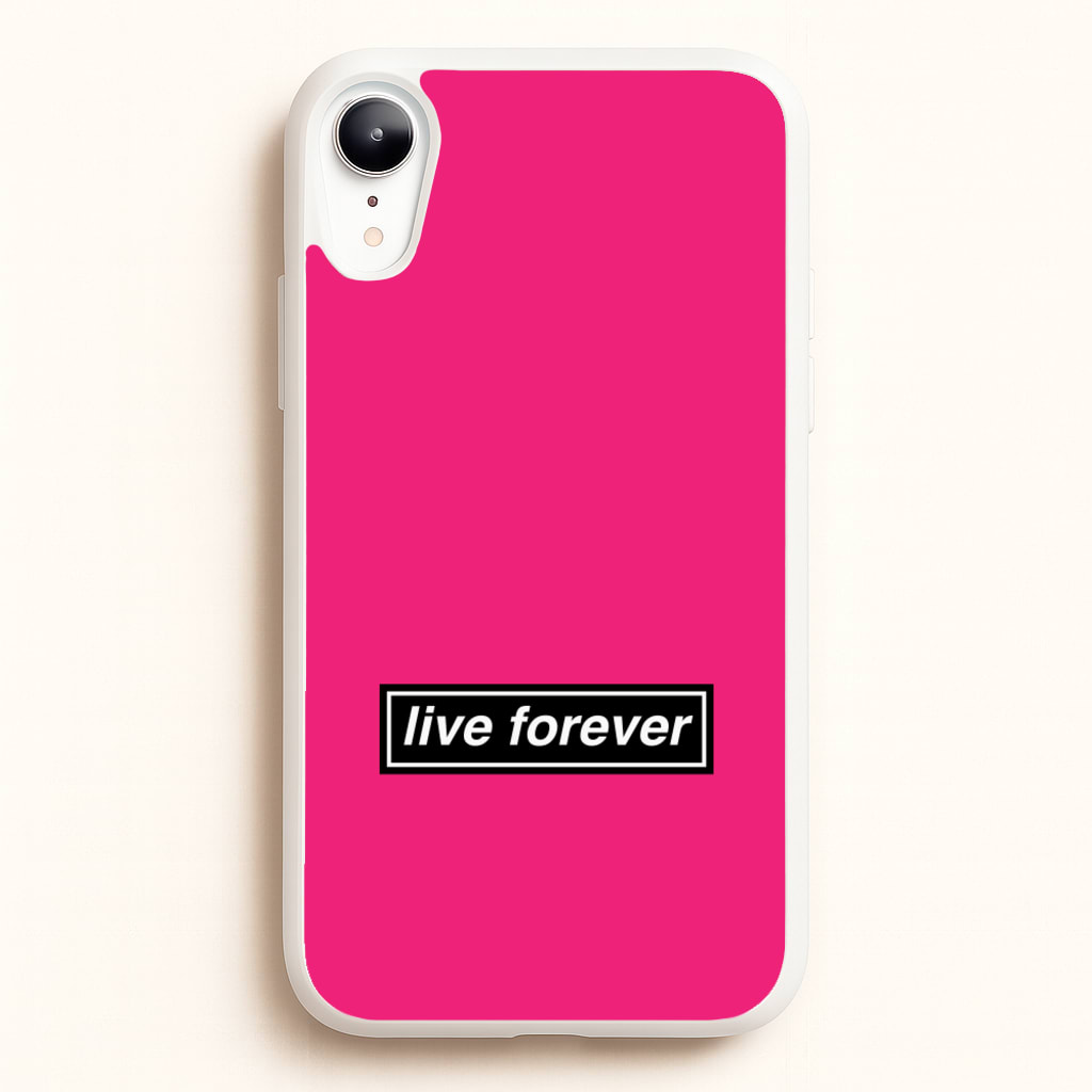 Live Forever - Oasis Phone Case for iPhone XR